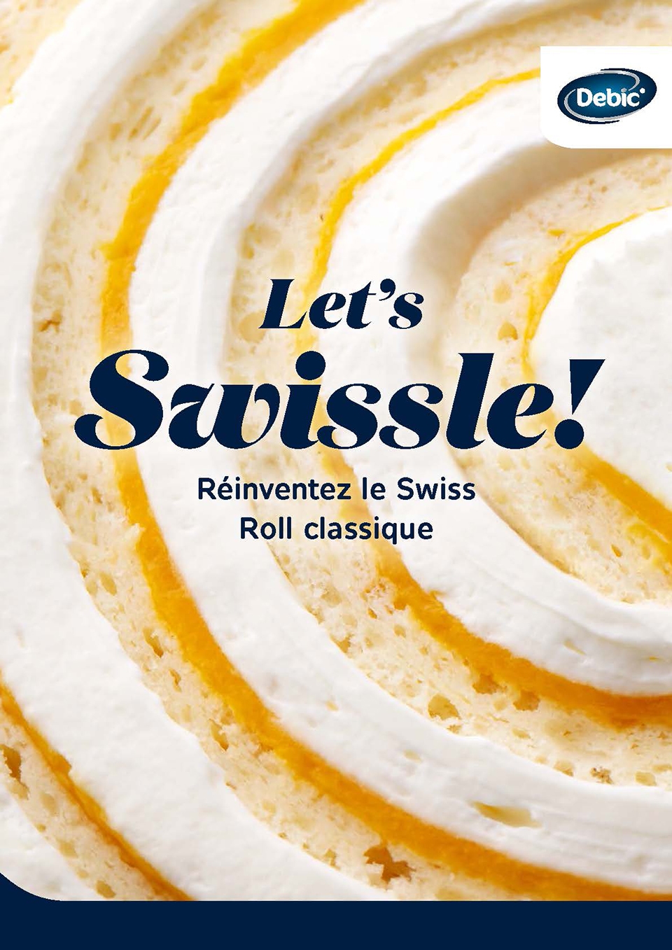 Let's Swissle! Une brochure Debic sur la réinvention du roulé.