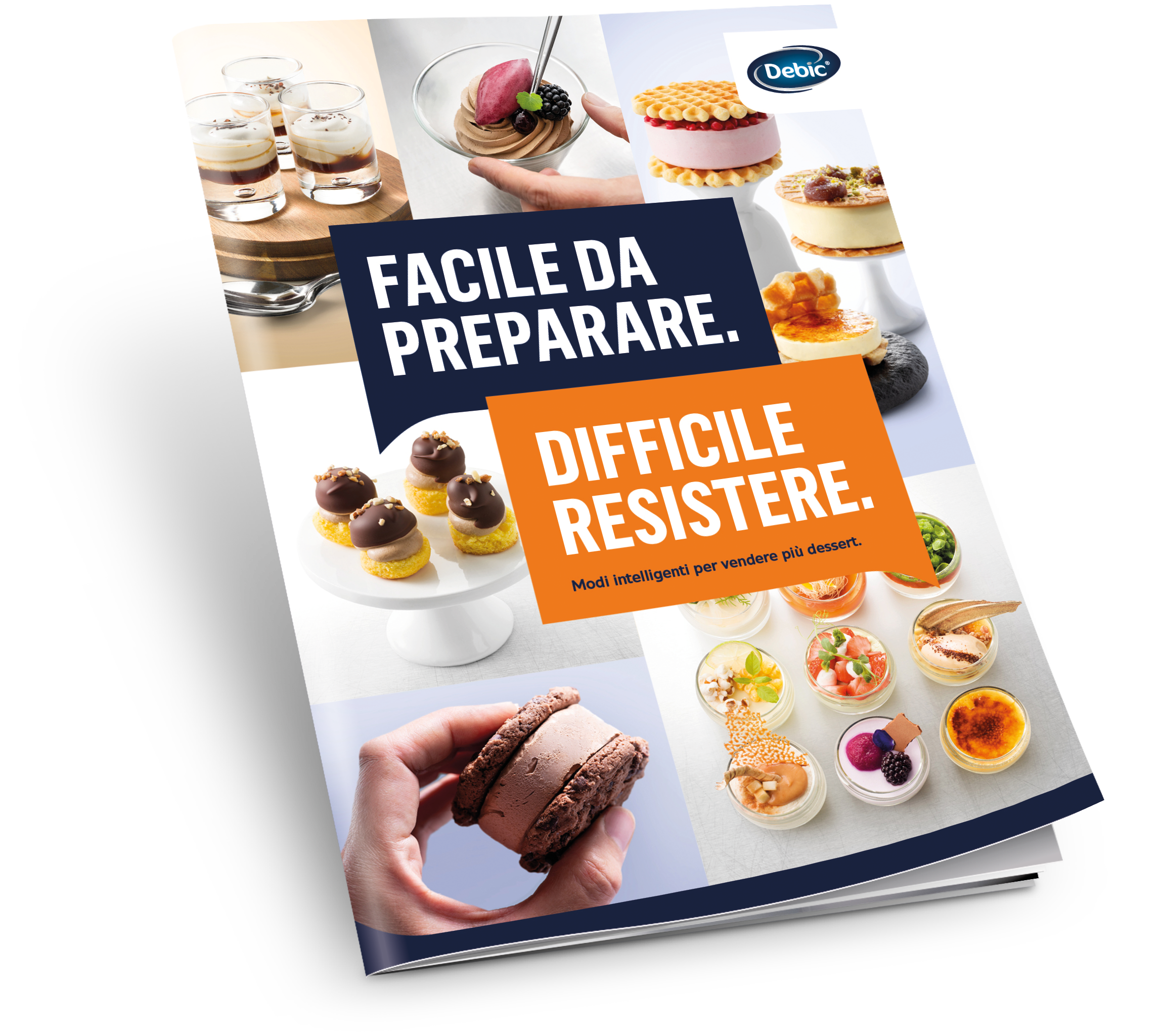 Facile da preparare. Difficile resistere