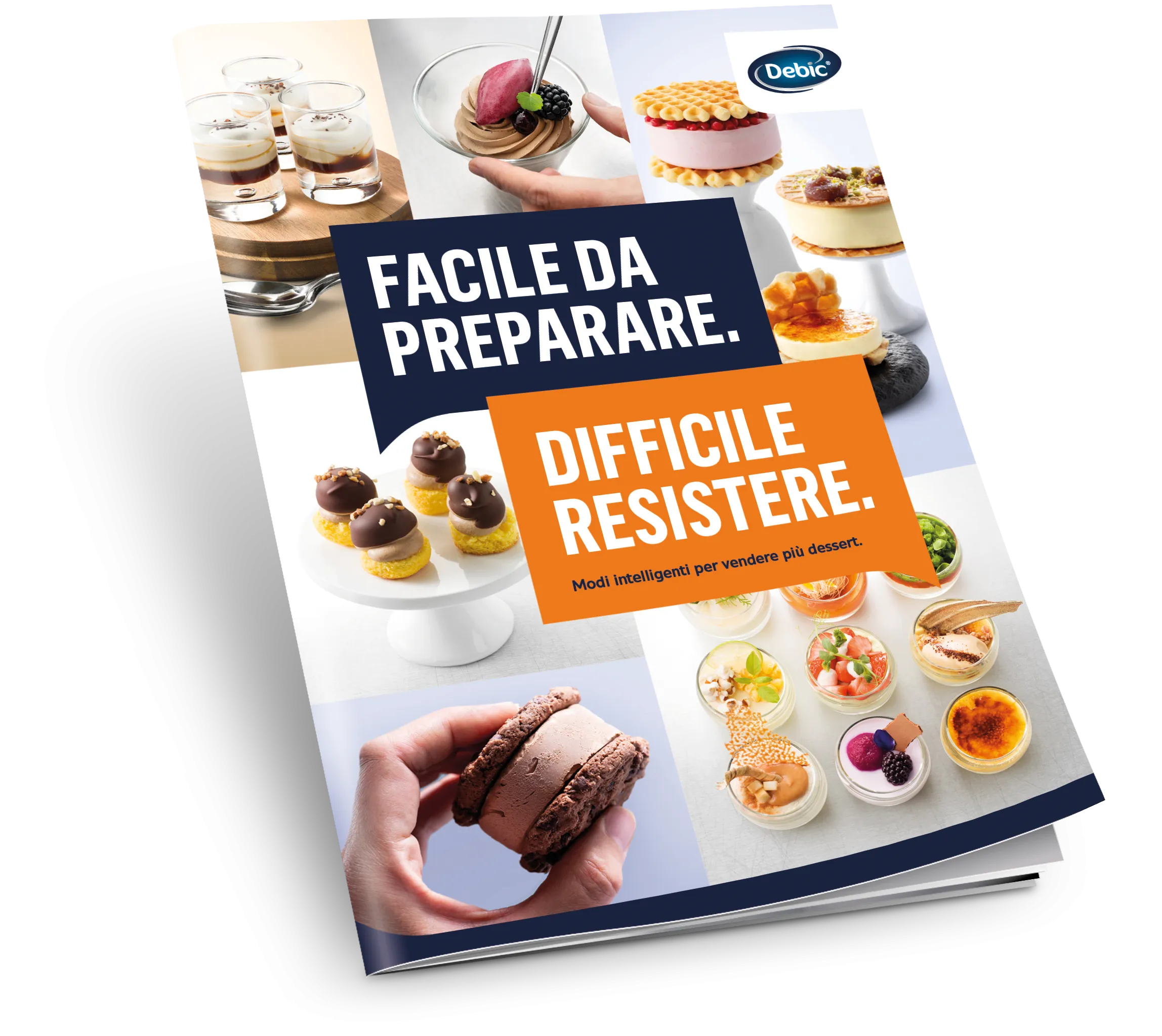 Facile da preparare. Difficile resistere